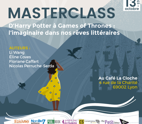 D&rsquo;Harry Potter à Games of Thrones : l&rsquo;imaginaire dans nos rêves littéraires – Masterclass Nombre7